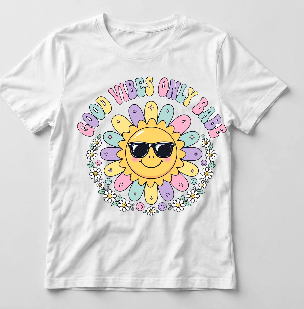 Good Vibes Only Babe shirt — white tee with a smiling sunshine